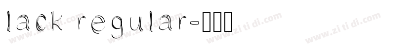 lack regular字体转换